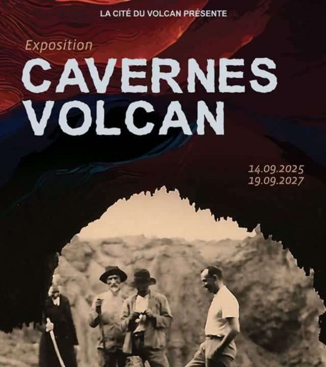 🌋 L’expo Cavernes Volcan est toujours en cours ! Nous avons