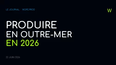 Produire en outre-mer en 2026 — couverture éditoriale Wopé